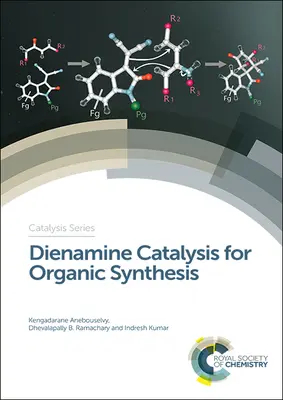 Dienaminkatalízis a szerves szintézisben - Dienamine Catalysis for Organic Synthesis