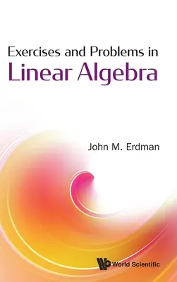 Gyakorlatok és problémák a lineáris algebrában - Exercises and Problems in Linear Algebra