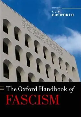 A fasizmus oxfordi kézikönyve - The Oxford Handbook of Fascism