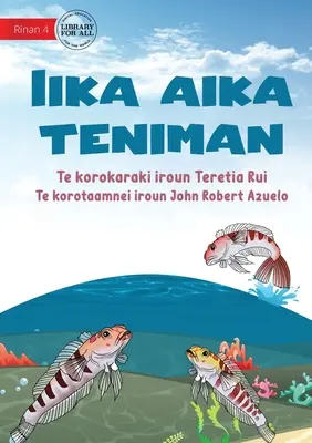 A három hal - Iika aika teniman (Te Kiribati) - The Three Fish - Iika aika teniman (Te Kiribati)