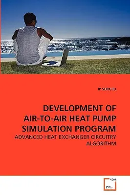 Levegő-levegő hőszivattyú szimulációs program fejlesztése - Development of Air-To-Air Heat Pump Simulation Program