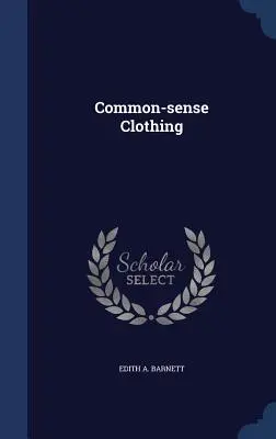 A józan ész ruházata - Common-sense Clothing