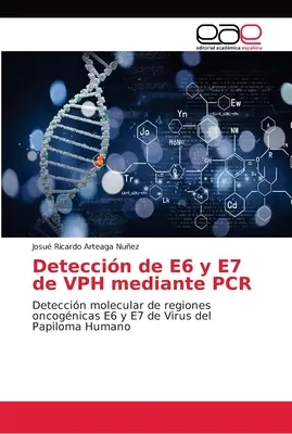 A VPH E6 és E7 detektálása PCR segítségével - Deteccin de E6 y E7 de VPH mediante PCR