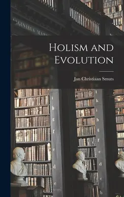 Holizmus és evolúció - Holism and Evolution