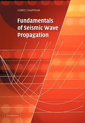 A szeizmikus hullámterjedés alapjai - Fundamentals of Seismic Wave Propagation