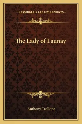 Launay úrnője - The Lady of Launay