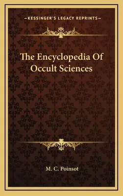 Az okkult tudományok enciklopédiája - The Encyclopedia of Occult Sciences