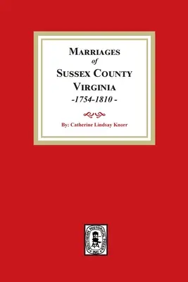 Sussex megyei házasságkötések, 1754-1810 - Sussex County Marriages, 1754-1810