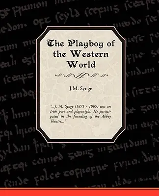 A nyugati világ playboya - The Playboy of the Western World