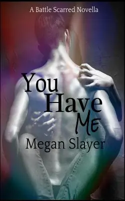 You Have Me: A Contemporary Paranormal Bdsm Vampire Novella