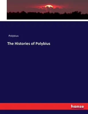 Polybius történetei - The Histories of Polybius