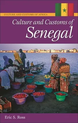 Szenegál kultúrája és szokásai - Culture & Customs of Senegal