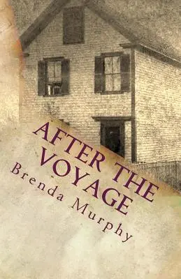 Az utazás után: Egy ír-amerikai történet - After the Voyage: An Irish American Story