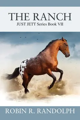 The Ranch: JUST JETT sorozat VII. könyv - The Ranch: JUST JETT Series Book VII