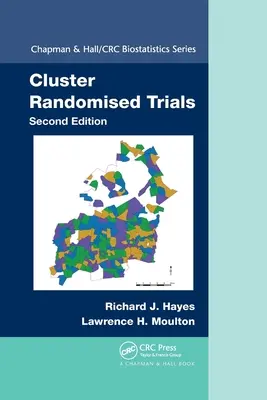Klaszteres véletlenszerű kísérletek - Cluster Randomised Trials