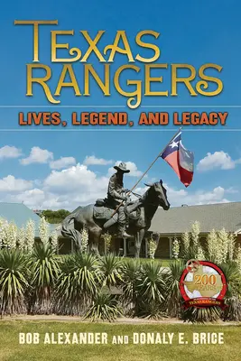 Texas Rangers: Élet, legenda és örökség - Texas Rangers: Lives, Legend, and Legacy