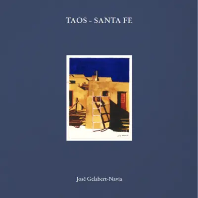 Taos - Santa Fe: Jos Gelabert-Navia - Kagylóhéj dobozban - Taos - Santa Fe: Jos Gelabert-Navia - Clamshell Box