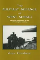 West Sussex katonai védelme - Military Defence of West Sussex