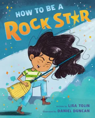 Hogyan legyünk rocksztárok - How to Be a Rock Star