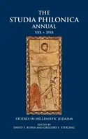 The Studia Philonica Annual XXX, 2018: Studies in Hellenistic Judaism