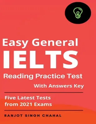 Easy General IELTS Reading: Gyakorlóteszt válaszokkal kulcs - Easy General IELTS Reading: Practice Test with Answers key