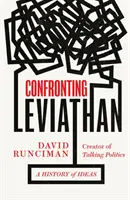 Szembeszállás a Leviatánnal - eszmetörténet - Confronting Leviathan - A History of Ideas