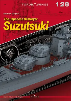 A japán Suzutsuki romboló - The Japanese Destroyer Suzutsuki