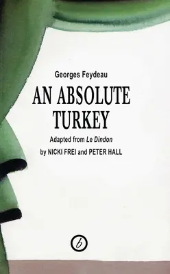 Abszolút pulyka - Absolute Turkey