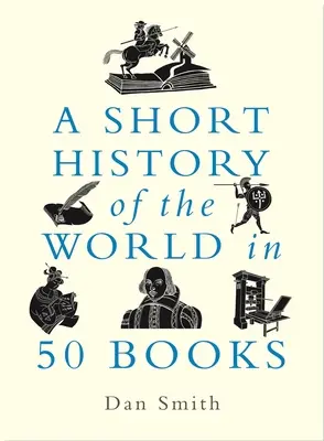 A világ rövid története 50 könyvben - A Short History of the World in 50 Books