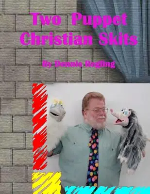 Két keresztény bábjáték - Two Puppet Christian Skits