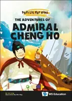 Cheng Ho admirális kalandjai - The Adventures of Admiral Cheng Ho