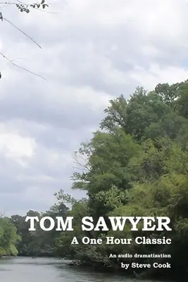 Tom Sawyer: A One-Hour Classic