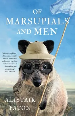 Marsupialisok és emberek - Of Marsupials and Men