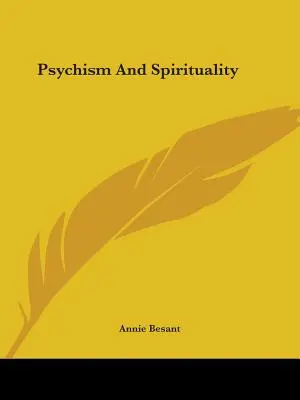 Pszichizmus és spiritualitás - Psychism And Spirituality