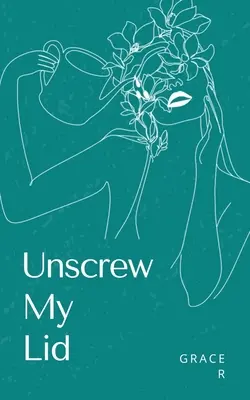 Csavarja le a fedelem - Unscrew My Lid