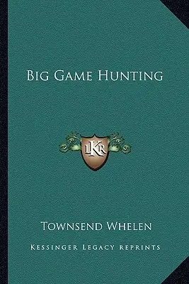 Nagyvad vadászat - Big Game Hunting