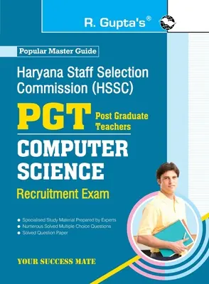 Haryana Személyzeti Felvételi Bizottság (HSSC): PGT Computer Science Recruitmet Exam Guide (Útmutató a felvételi vizsgához) - Haryana Staff Selection Commission (HSSC): PGT Computer Science Recruitmet Exam Guide