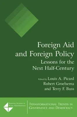 Külföldi támogatás és külpolitika: Tanulságok a következő fél évszázadra - Foreign Aid and Foreign Policy: Lessons for the Next Half-century
