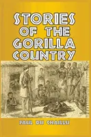 Történetek Gorillaországból - Stories of the Gorilla Country