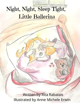 Jó éjt, jó éjt, aludj jól, kis balerina! - Night, Night, Sleep Tight Little Ballerina