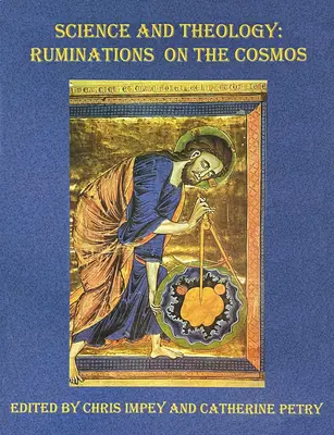 Tudomány és teológia: Töprengések a kozmoszról - Science and Theology: Ruminations on the Cosmos