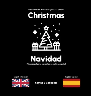Karácsony / Navidad: Első karácsonyi szavak angol és spanyol nyelven - Christmas / Navidad: First Christmas words in English and Spanish