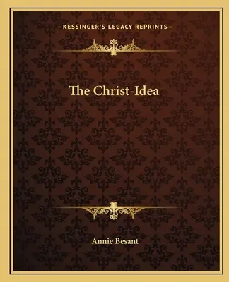 A Krisztus-gondolat - The Christ-Idea