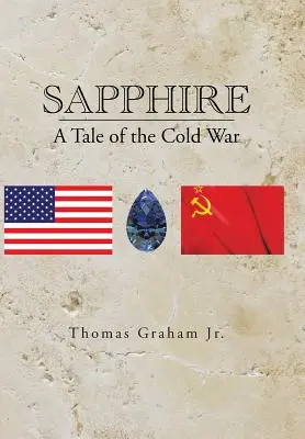 Zafír: A hidegháború története - Sapphire: A Tale of the Cold War