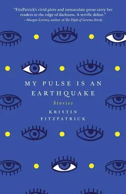 A pulzusom egy földrengés - My Pulse Is an Earthquake