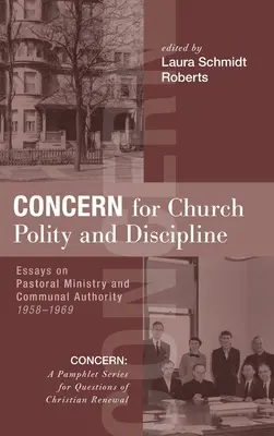 Az egyházi rend és fegyelem kérdései - Concern for Church Polity and Discipline