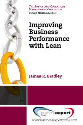 Az üzleti teljesítmény javítása a Lean segítségével - Improving Business Performance With Lean