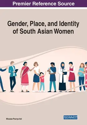 A dél-ázsiai nők neme, helye és identitása - Gender, Place, and Identity of South Asian Women