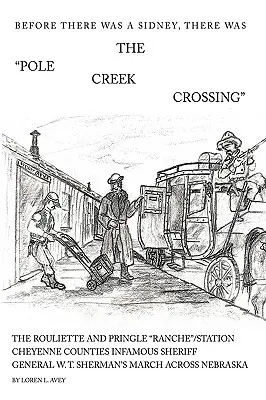 A Pole Creek-i átkelés - The Pole Creek Crossing