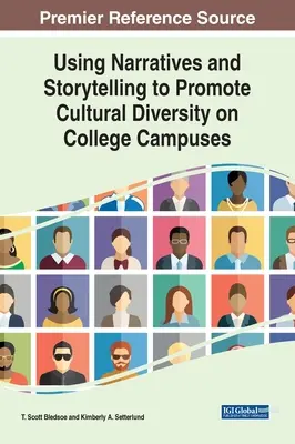 A narratívák és a történetmesélés használata a kulturális sokszínűség előmozdítására a főiskolai kampuszokon - Using Narratives and Storytelling to Promote Cultural Diversity on College Campuses